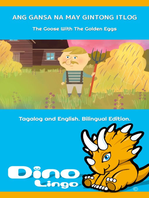 Title details for ANG GANSA NA MAY GINTONG ITLOG / The Goose With The Golden Eggs by Dino Lingo - Wait list